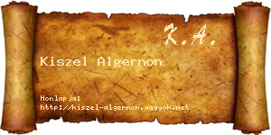 Kiszel Algernon névjegykártya